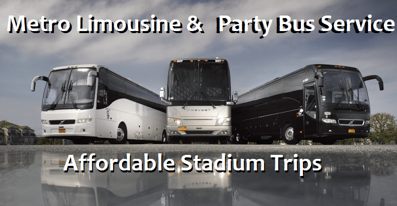 Metlife Stadium Affordable Trips from Long Island & NYC- Metro Limousine & Party Bus Service